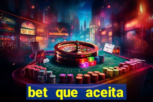 bet que aceita menor de 18